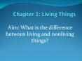Chapter 1: Living Things PowerPoint PPT Presentation