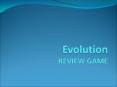 Evolution REVIEW GAME PowerPoint PPT Presentation