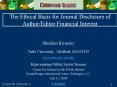 The Ethical Basis for Journal Disclosure of Author/Editor Financial Interest PowerPoint PPT Presentation