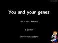 You and your genes PowerPoint PPT Presentation