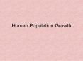 Human Population Growth PowerPoint PPT Presentation