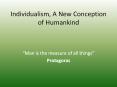 Individualism, A New Conception of Humankind PowerPoint PPT Presentation