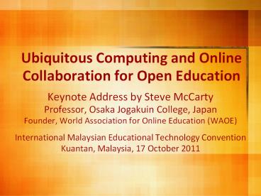 Ubiquitous Computing and Online Collaboration for Open Education