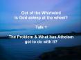 Out of the Whirlwind Is God asleep at the wheel? Talk 1 The Problem PowerPoint PPT Presentation
