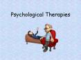 Psychological Therapies PowerPoint PPT Presentation