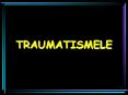 TRAUMATISMELE PowerPoint PPT Presentation