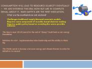 consumption will lead to resource scarcity eventually 