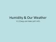 Humidity PowerPoint PPT Presentation