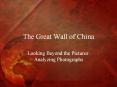 The Great Wall of China PowerPoint PPT Presentation