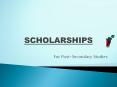 SCHOLARSHIPS PowerPoint PPT Presentation