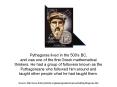 Pythagoras lived in the 500's BC, PowerPoint PPT Presentation