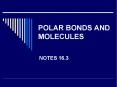 POLAR BONDS AND MOLECULES PowerPoint PPT Presentation