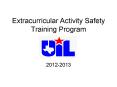 Extracurricular Activity Safety Training Program PowerPoint PPT Presentation