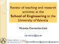 Review of teaching and research activities at the School of Engineering at the University of Valencia PowerPoint PPT Presentation