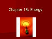 Chapter 15: Energy
