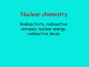 Nuclear chemistry