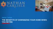 The Benefits of Downsizing Your Home When You Retire