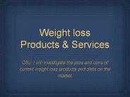Weight loss Products