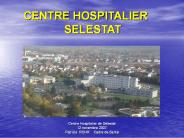 CENTRE HOSPITALIER          SELESTAT
