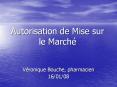 Autorisation de Mise sur le March PowerPoint PPT Presentation