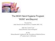 The MGH Hand Hygiene Program 