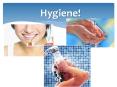 Hygiene! PowerPoint PPT Presentation
