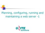 Planning, configuring, running and maintaining a web server -1