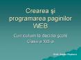 Crearea si programarea paginilor WEB PowerPoint PPT Presentation