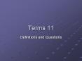Terms 11 PowerPoint PPT Presentation