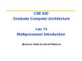 CSE 820 Graduate Computer Architecture  Lec 13 Multiprocessor Introduction PowerPoint PPT Presentation