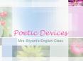 Poetic Devices PowerPoint PPT Presentation