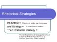 Rhetorical Strategies PowerPoint PPT Presentation