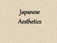 Japanese Aesthetics PowerPoint PPT Presentation
