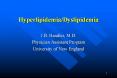 Hyperlipidemia/Dyslipidemia PowerPoint PPT Presentation