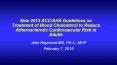New 2013 ACC/AHA Guidelines on Treatment of Blood Cholesterol to Reduce Atherosclerotic Cardiovascular Risk in Adults PowerPoint PPT Presentation