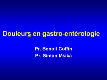 Douleurs en gastro-ent
