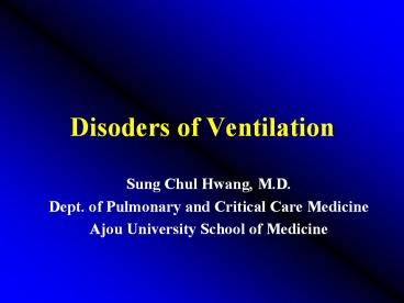 Disoders of Ventilation