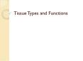 Tissue Types and Functions PowerPoint PPT Presentation