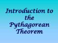Introduction to the Pythagorean Theorem PowerPoint PPT Presentation