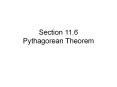 Section 11.6 Pythagorean Theorem PowerPoint PPT Presentation