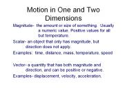 Motion in One and Two Dimensions