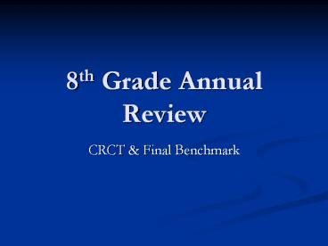 8th Grade Annual Review