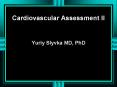 Cardiovascular Assessment II PowerPoint PPT Presentation