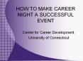 HOW TO MAKE CAREER NIGHT A SUCCESSFUL EVENT PowerPoint PPT Presentation