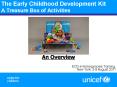 The Early Childhood Development Kit A Treasure Box of Activities PowerPoint PPT Presentation
