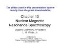 Chapter 13 Nuclear Magnetic Resonance Spectroscopy PowerPoint PPT Presentation