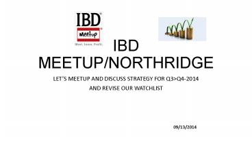 IBD MEETUP/NORTHRIDGE
