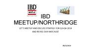 IBD MEETUP/NORTHRIDGE