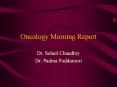 Oncology Morning Report PowerPoint PPT Presentation