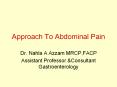 Approach To Abdominal Pain PowerPoint PPT Presentation